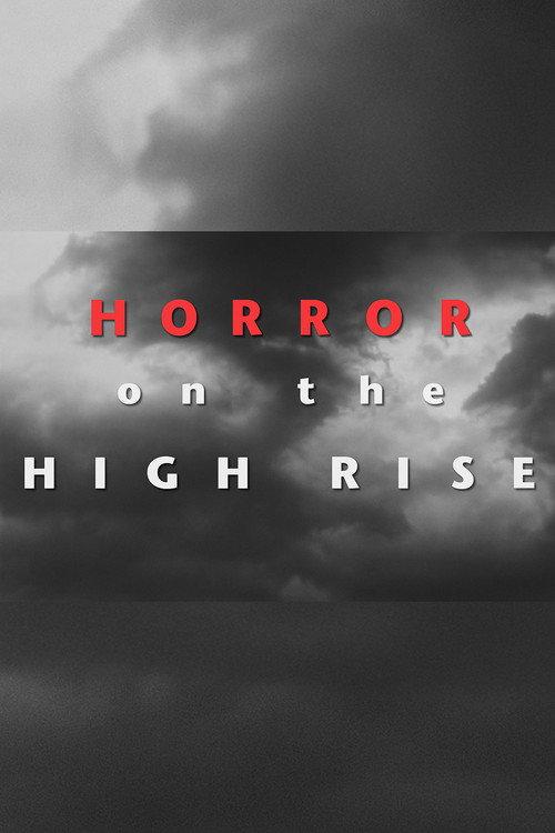 Horror on the High Rise 2011 official movie poster