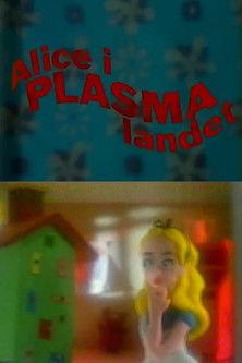 Alice in Plasma Land 1993 official movie poster