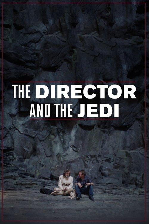The Director and the Jedi 2018 official movie poster