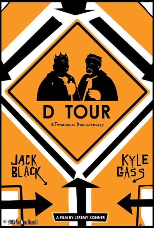 D Tour: A Tenacious Documentary 2008 official movie poster