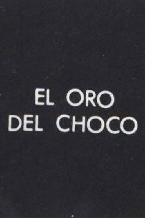 El Oro del Choco 1972 official movie poster