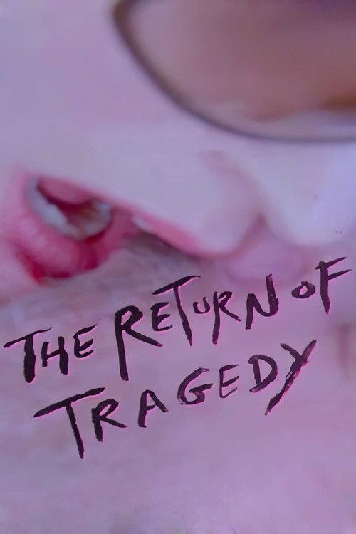 The Return of Tragedy 2020 official movie poster