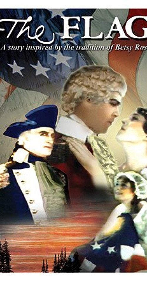 The Flag: A Story Inspired by the Tradition of Betsy Ross 1927 official movie poster