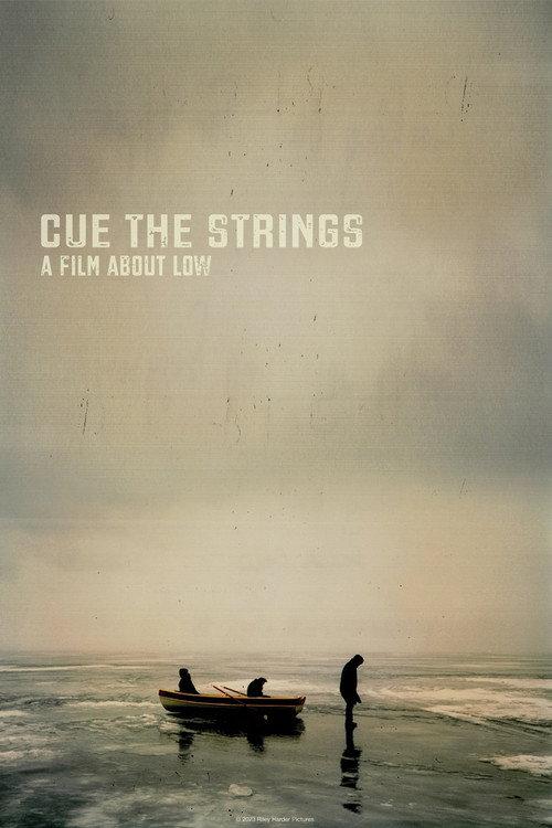 Cue the Strings - A Film About Low 2023 official movie poster