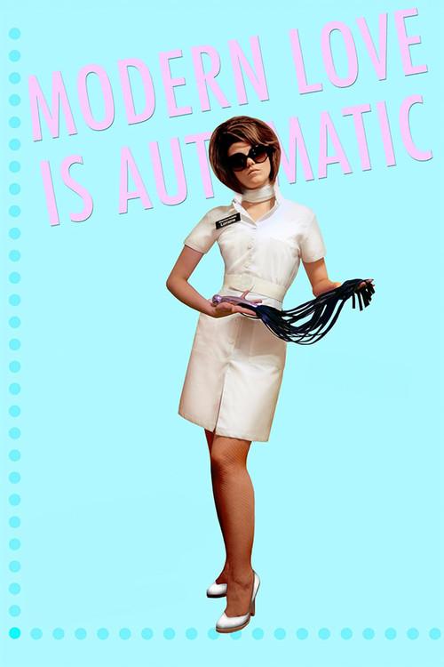 Modern Love Is Automatic 2009 official movie poster