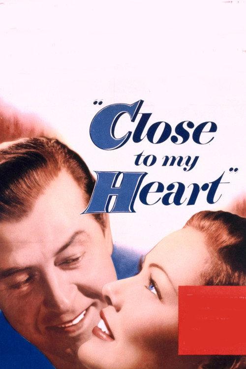 Close to My Heart 1951 official movie poster
