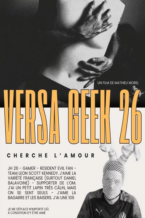 Versa Geek 26 (Cherche l'amour) 2024 official movie poster