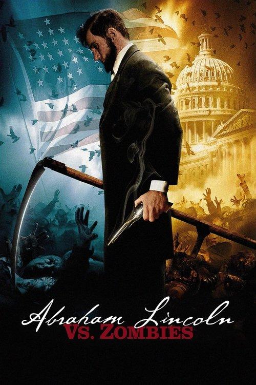 Abraham Lincoln vs. Zombies 2012 official movie poster