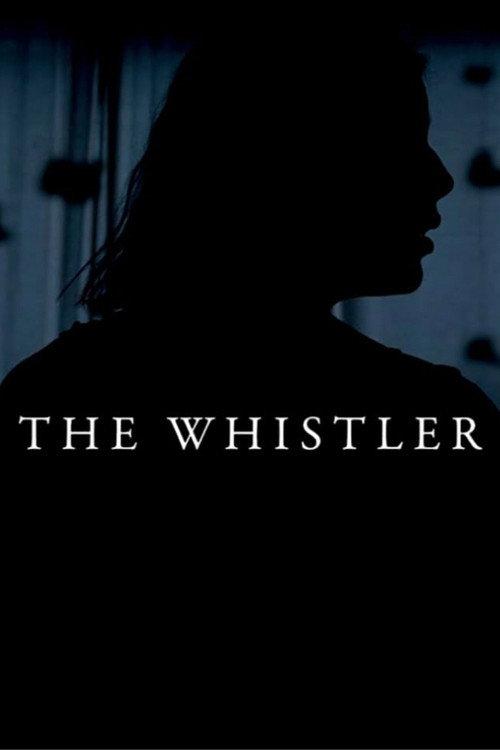 The Whistler 2013 official movie poster