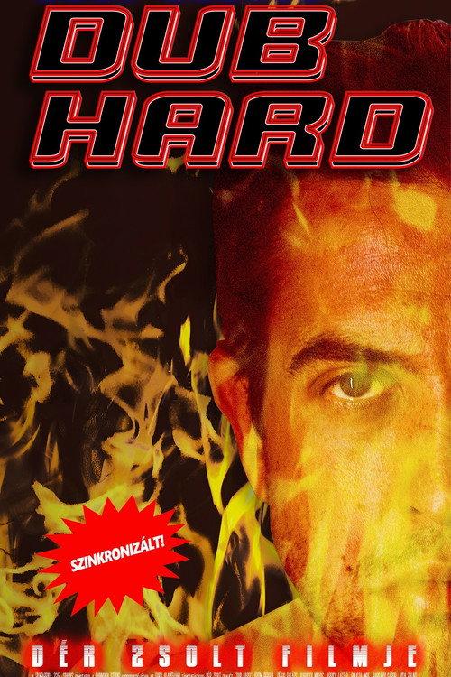 Dub Hard: The Sad and True Story of the Robbery Of The Pannonia Dubbing Studio 2023 official movie poster