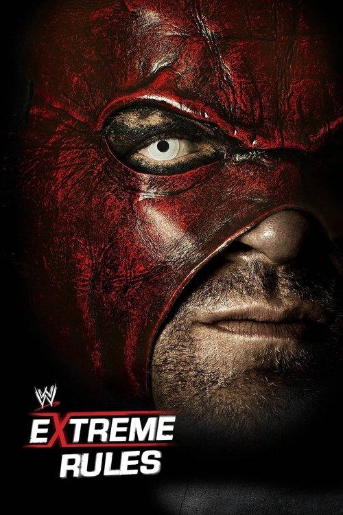 WWE Extreme Rules 2012 2012 official movie poster