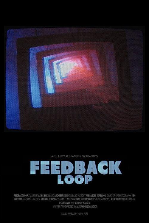 Feedback Loop 2024 official movie poster