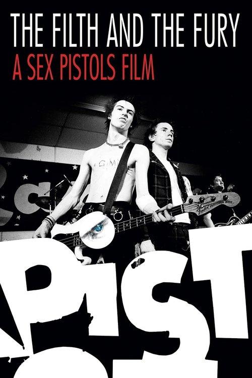 The Filth and the Fury 2000 official movie poster
