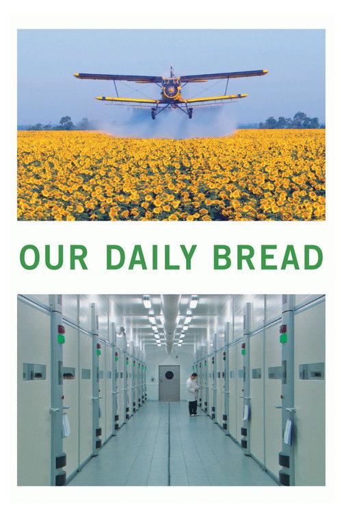 Our Daily Bread 2006 official movie poster