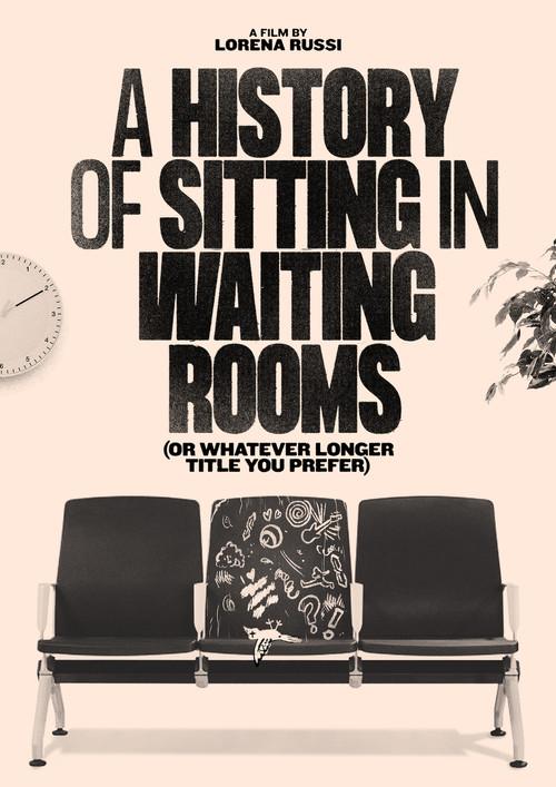 A History of Sitting in Waiting Rooms (or Whatever Longer Title You Prefer) 2023 official movie poster