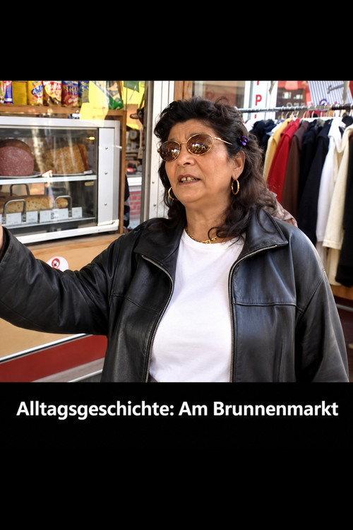 Alltagsgeschichte – Am Brunnenmarkt 2004 official movie poster