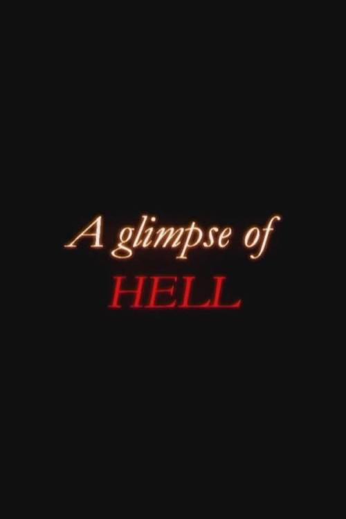 A Glimpse of Hell 2008 official movie poster