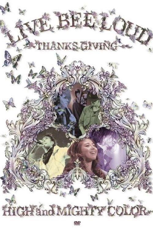 LIVE BEE LOUD ～THANKS GIVING～ 2008 official movie poster