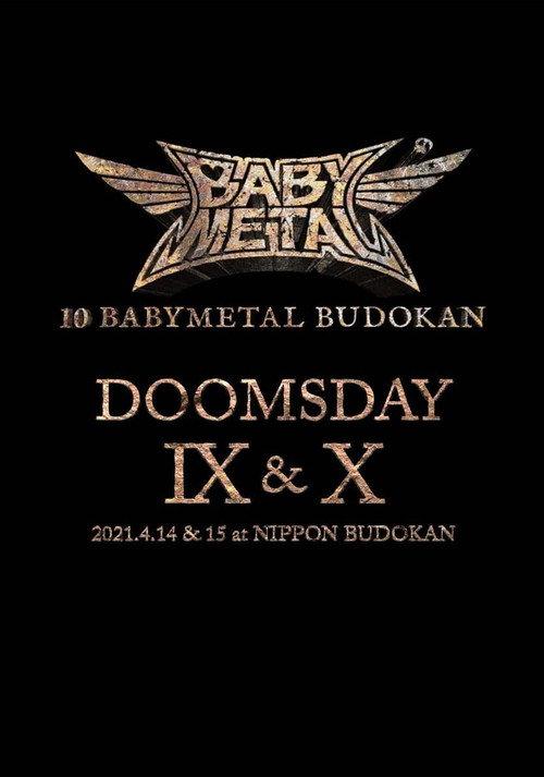 10 BABYMETAL BUDOKAN - DOOMSDAY IX & X 2021 official movie poster