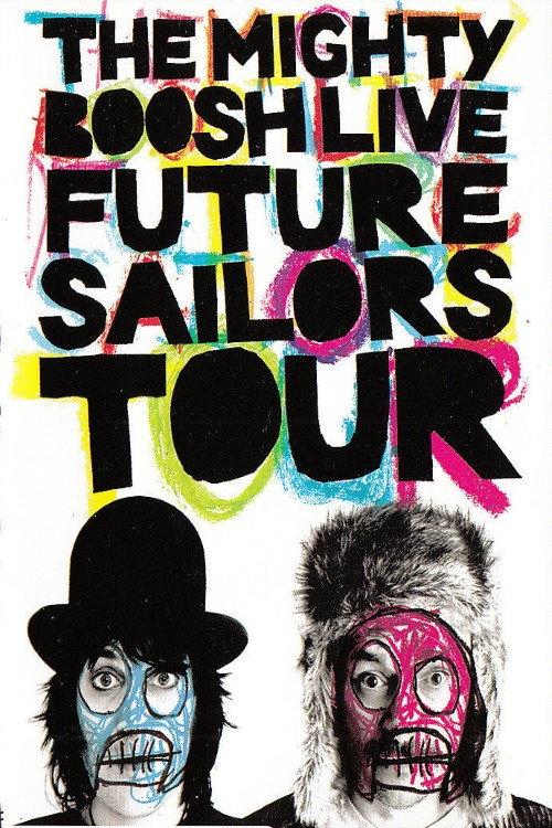 The Mighty Boosh Live: Future Sailors Tour 2009 official movie poster