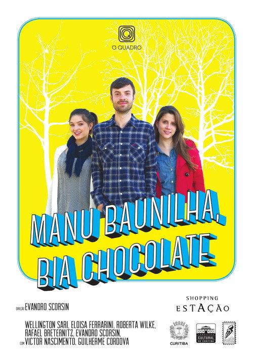 Manu Baunilha, Bia Chocolate 2014 official movie poster