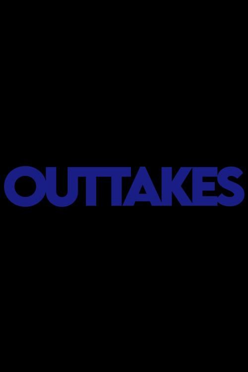 Outtakes 2025 official movie poster