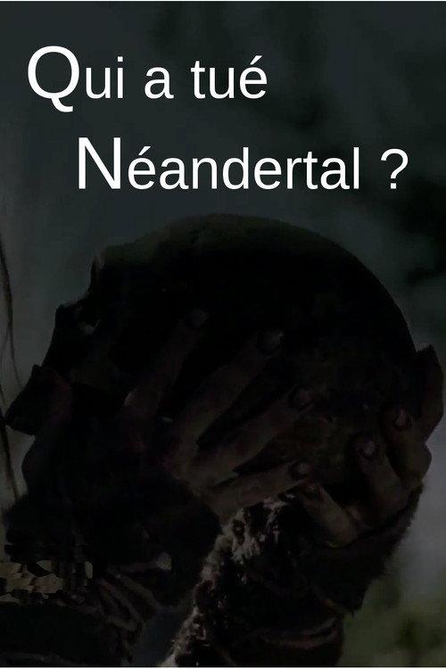 Who killed the Neanderthal? 2018 official movie poster