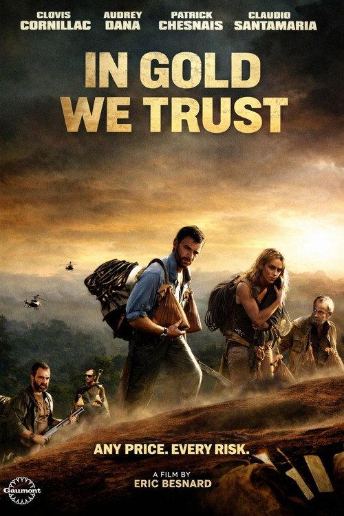 In Gold We Trust 2010 official movie poster