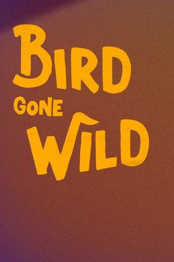 Bird Gone Wild: The Woody Woodpecker Story 2018 official movie poster