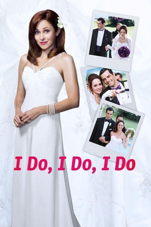 I Do, I Do, I Do 2015 official movie poster