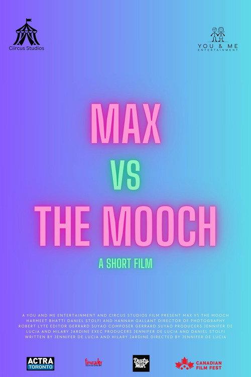 Max vs the Mooch 2024 official movie poster