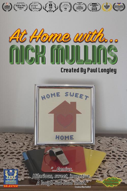 At Home With ... Nick Mullins 2021 official movie poster