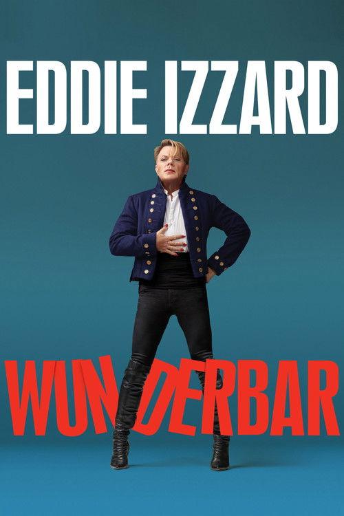Eddie Izzard: Wunderbar 2021 official movie poster