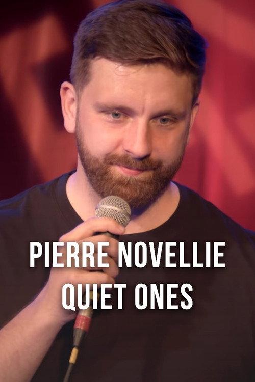 Pierre Novellie: Quiet Ones 2022 official movie poster