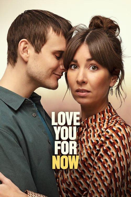 Love You for Now 2022 official movie poster