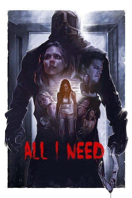 All I Need 2016 official movie poster