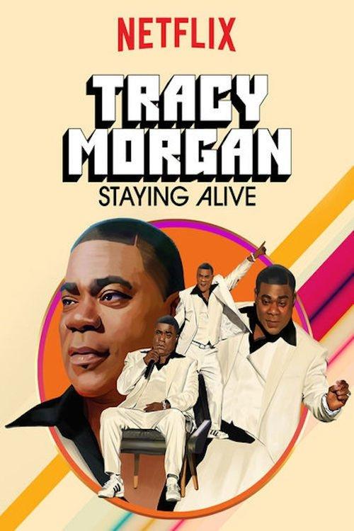 Tracy Morgan: Staying Alive 2017 official movie poster
