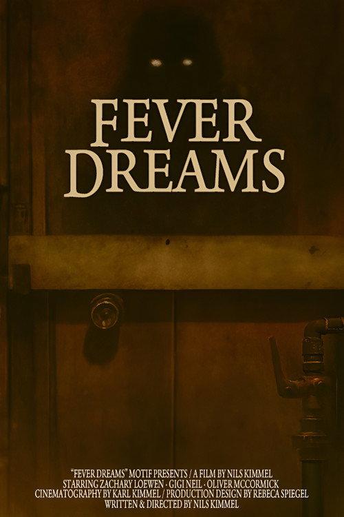 Fever Dreams  official movie poster