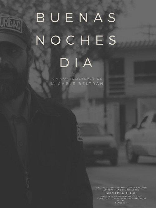 Good Night Day 2016 official movie poster