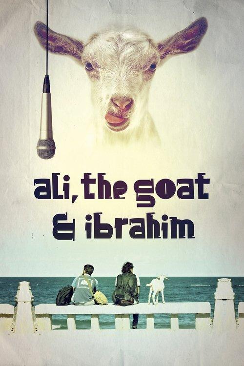 Ali, the Goat and Ibrahim 2017 official movie poster
