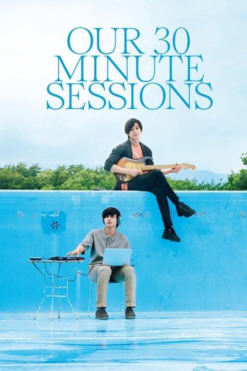 Our 30-Minute Sessions 2020 official movie poster