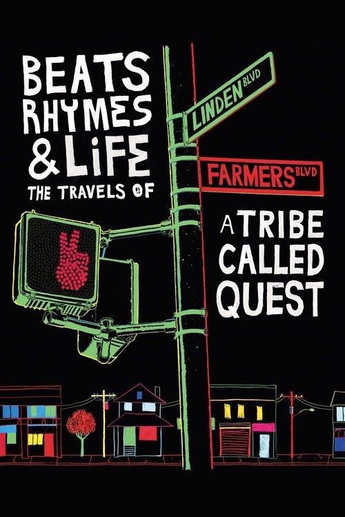 Beats Rhymes & Life: The Travels of A Tribe Called Quest 2011 official movie poster