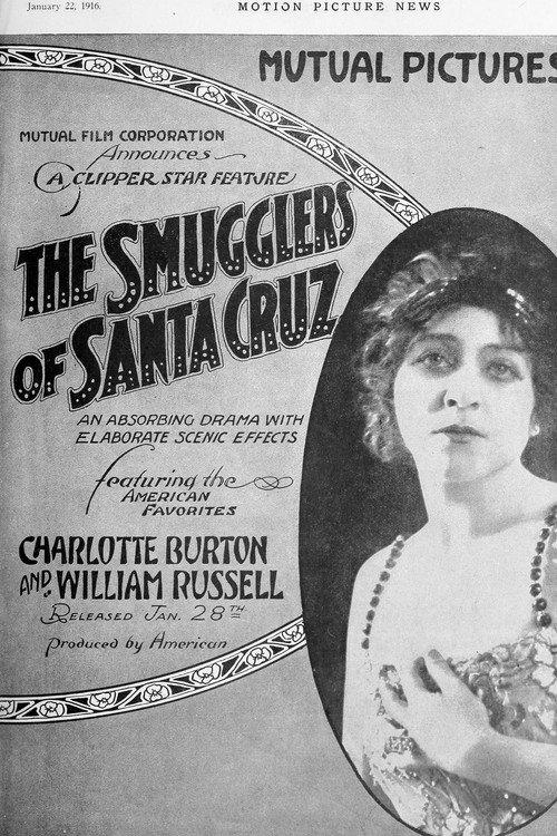 The Smugglers of Santa Cruz 1916 official movie poster