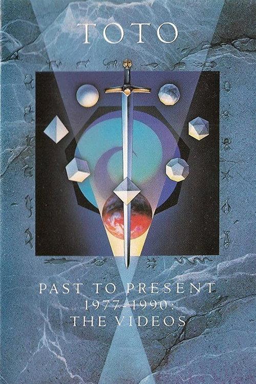 Toto - Past to Present 1977-1990: The Videos 2004 official movie poster