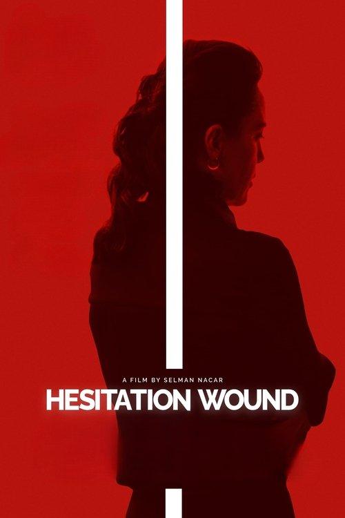 Hesitation Wound 2024 official movie poster
