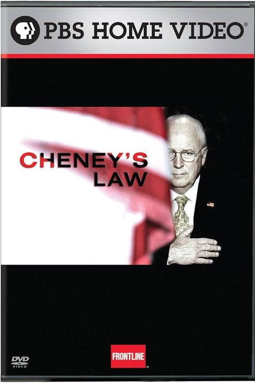Cheney's Law 2007 official movie poster