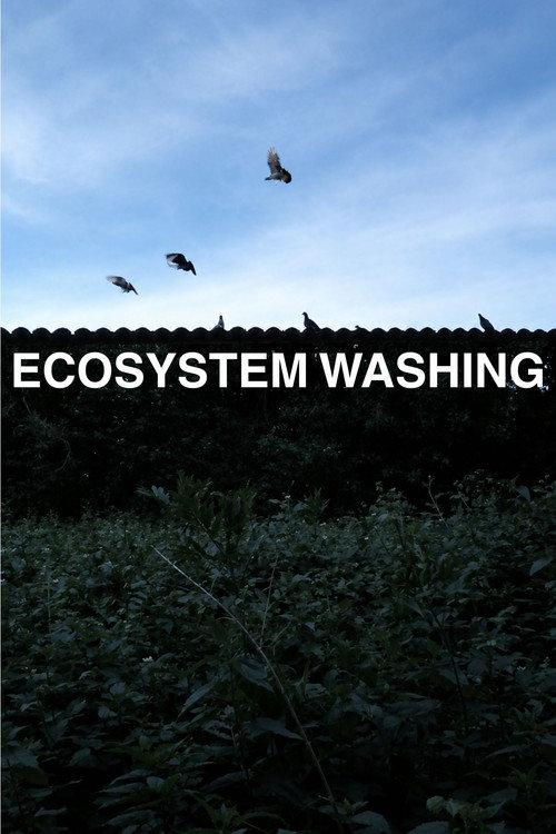 Ecosystem Washing 2026 official movie poster