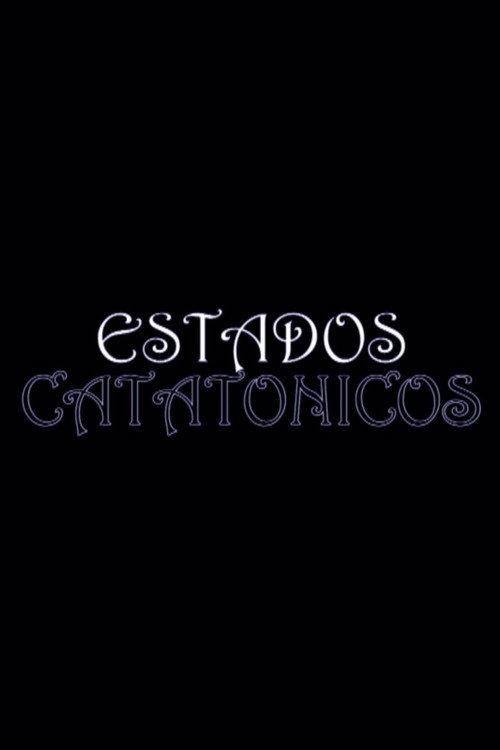 Catatonic States 2014 official movie poster