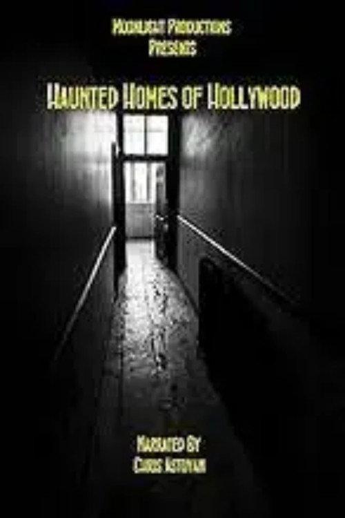 Haunted Homes of Hollywood 2018 official movie poster