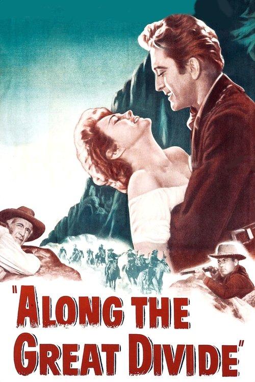 Along the Great Divide 1951 official movie poster
